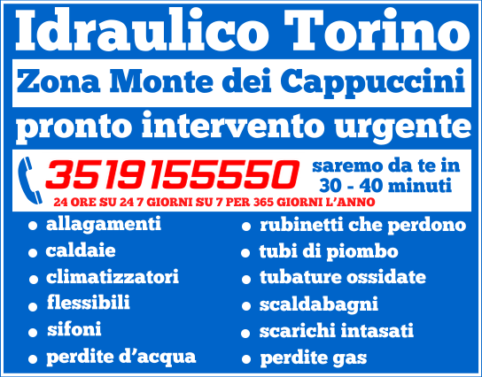 idraulico torino Zona Monte dei Cappuccini idraulico torino Zona Monte dei Cappuccini